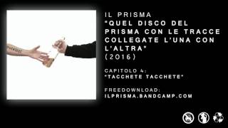 IL PRISMA - "Quel Disco Del Prisma Con Le Tracce Collegate L'Una Con L'Altra" (2016)