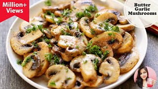 Butter Garlic Mushrooms Restaurant Style | Delicious Garlic Mushroom Recipe | Easy Veg Starters