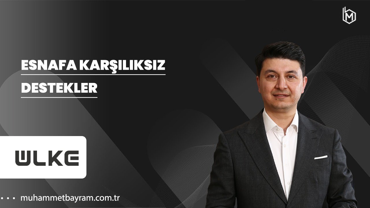 Esnafa karşılıksız destekler