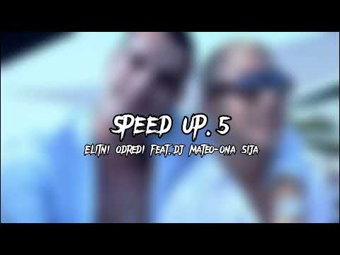 Elitni Odredi feat. Dj Mateo-Ona sija (speed up)