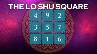 The Lo Shu Square Numerology