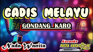 Download lagu GADIS MELAYU NADA WANITA GONDANG KARO KARAOKE mp3
