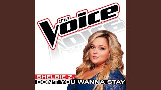 Don’t You Wanna Stay (The Voice Performance)