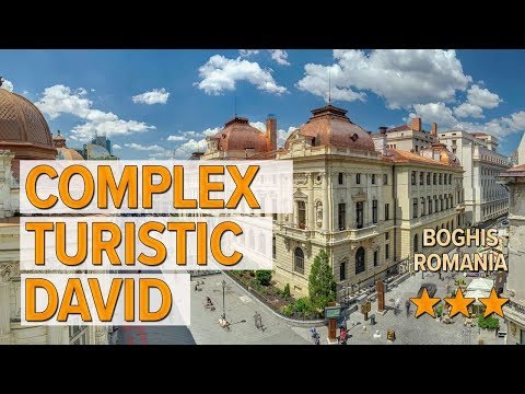 Complex Turistic David hotel review | Hotels in Boghis | Romanian Hotels