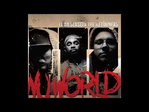 El Da Sensei & Returners - Nu World [full album]