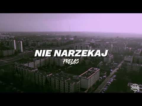 FRELAS - NIE NARZEKAJ (Official audio)