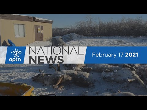 APTN National News February 17, 2021 – Inmate at a Manitoba jail dies, A look at pandemic deniers