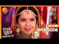 Sapane Suhaane Ladakpan Ke Webi 286 Gunjan Kabir Rachana Zee TV