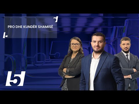🔴 FIVE - PRO DHE KUNDËR SHAMISË