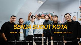Download lagu Andmesh ft Samuel Cipta & Kapalabatu - Senja Sudut Kota ( Live Version ) mp3
