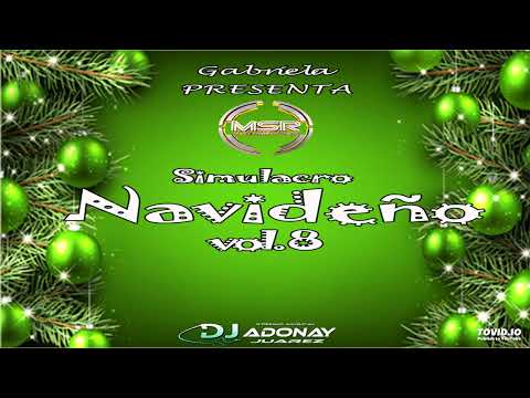 Simulacro Navideño Vol 8 Adonay Juarez ft Gabriela