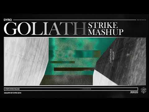 Dyro vs. Dimitri Vegas & Like Mike - Goliath vs. Stay A While (Strike Mashup)