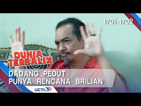 DUNIA TERBALIK - Rencana Luar Biasa Dadang Pedut [27 Agustus 2019]