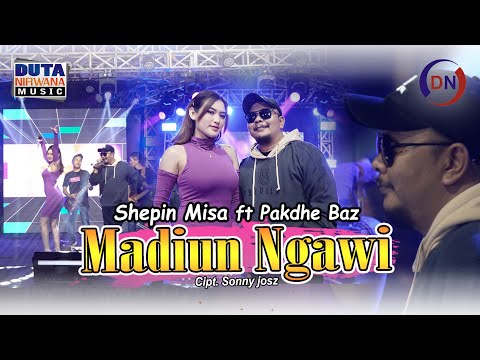 Shepin Misa Feat. Pakdhe Baz - MADIUN NGAWI | Duta Nirwana Music [OFFICIAL]
