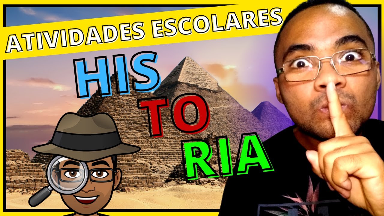 ATIVIDADES de HISTORIA QUAIS São os CONTEUDOS ESCOLARES de HISTORIA ATIVIDADES ESCOLARES HISTORIA