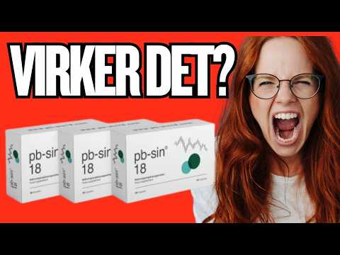 🔥PB-SIN 18 DIET SUPPLEMENTS ANMELDELSER - VIRKER DET?- (JEG TESTEDE DET I 90 DAGE)
