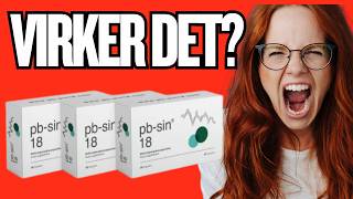 🔥PB-SIN 18 DIET SUPPLEMENTS ANMELDELSER - VIRKER DET?- (JEG TESTEDE DET I 90 DAGE)