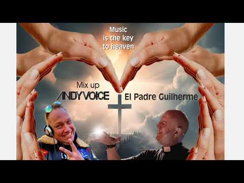 Padre Guilherme mix up by Andy Voice