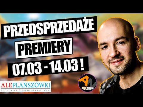 PLANSZÓWKOWE NEWSY [07-14.03.2021]