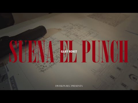Gaby Roket - Suena El Punch (ft. MillDiass)