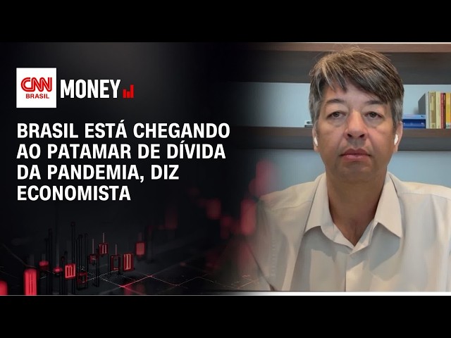 Brasil está chegando ao patamar de dívida da pandemia, diz economista | ABERTURA DE MERCADO