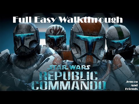 Star Wars Republic Commando - Full Easy Walkthrough (no commentary)