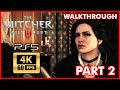 THE WITCHER 3 PS5 4K 60FPS WILD HUNT Walkthrough Part 2 IMPERIAL AUDIENCE No Commentary