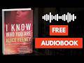 🎧 I Know Who You Are by Alice Feeney [ Full Audiobook Free ]