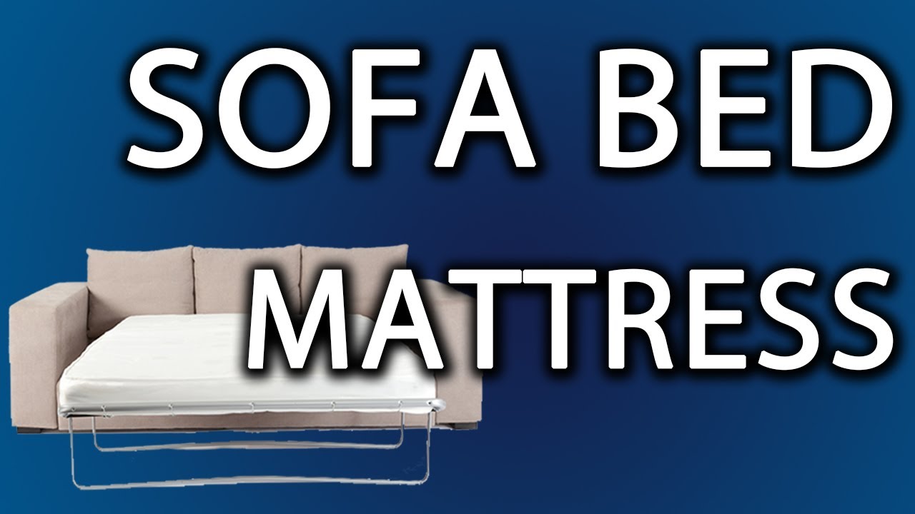 How To Measure Your Sofa Bed Mattress