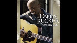 Darius Rucker - Come Back Song (Lyric Video)