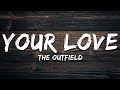 The Outfield - Your Love (Lyrics)