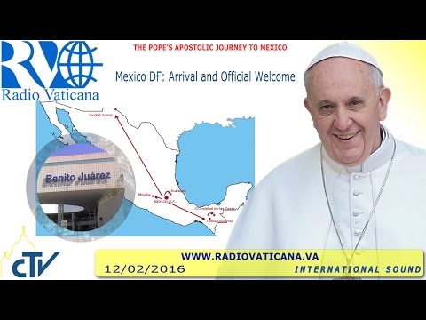 Llegada del Papa a México