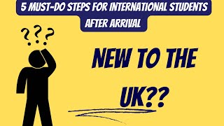 New to the UK? 5 Must-Do Steps for International Students After Arrival
