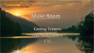 Make Room by Casting Crowns feat Matt Maher (-1)