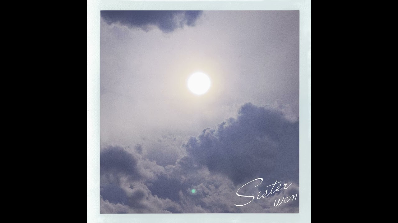 Sister (Acoustic Version) [Audio Video]- WON