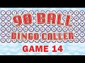 90 Ball Bingo Caller Game - Game 14