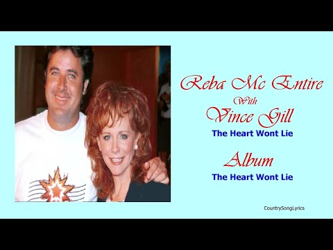Reba McEntire & Vince Gill - The Heart Won't Lie