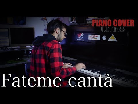 ULTIMO - FATEME CANTA' - Piano cover