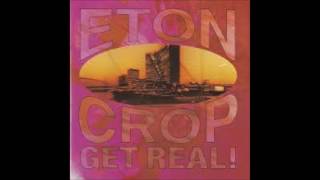 Eton Crop -  Hey Hey