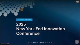 2025 New York Fed Innovation Conference