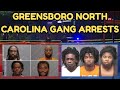 Greensboro Gang Arrests Inside North Carolina S Most Violent Drug Crews