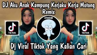 Download lagu DJ AKU ANAK KAMPUNG KERJAKU KERJA MOTONG VIRAL TIKTOK REMIX NEW 2026 ❗❗❗ mp3