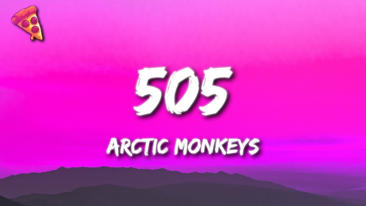 Arctic Monkeys - 505