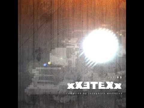 Various Artists - xXETEXx Vol.03 by Josephine Wedekind