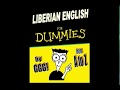 GGG S Liberian English For Dummies The Letter E