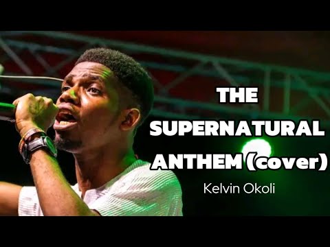 The Supernatural Anthem (I am fire , I am light) | Stevehills | (Kelvin Okoli cover)    #holyspirit