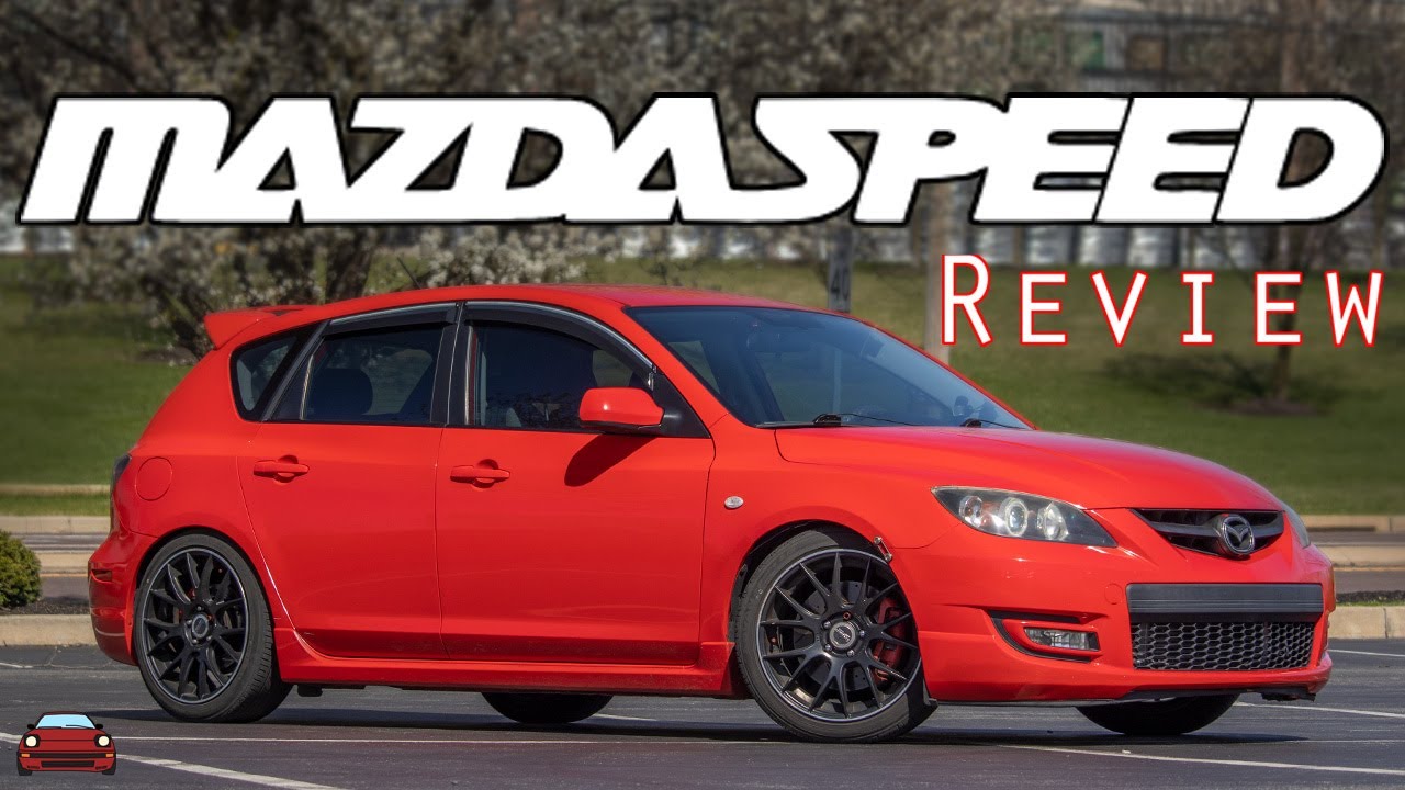 2007 Mazdaspeed 3 Review - It's Always Personal.