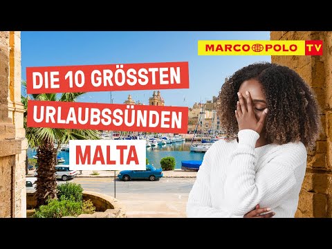 10 Dinge, die du in Malta auf keinen Fall tun solltest!