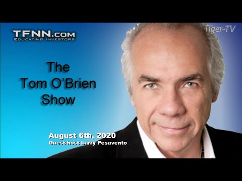August 6th, Tom O'Brien Show on TFNN - 2020