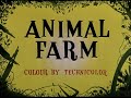 Animal Farm 1954 George Orwell HD Cartoon